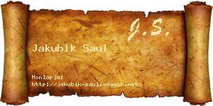 Jakubik Saul névjegykártya
